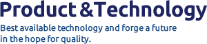 Product & Technology - 끊임없이 변화를 추구하는 명신테크웰입니다.